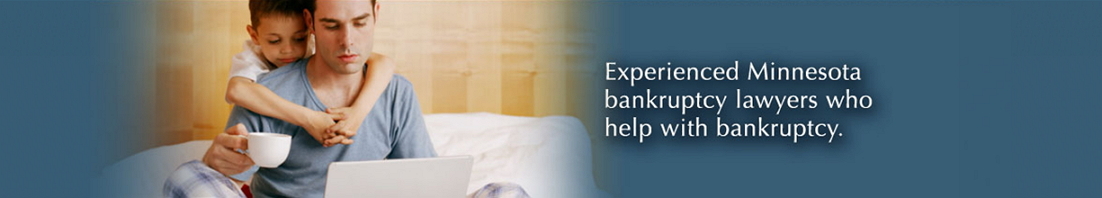 Experienced Minnesota bankruptcy lawyers who help with bankruptcy