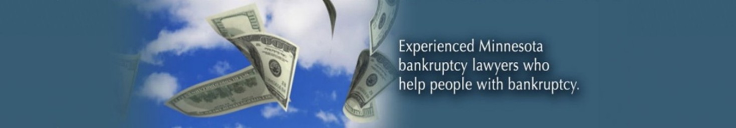 Experienced Minneapolis bankruptcy lawyers who help people with bankruptcy.