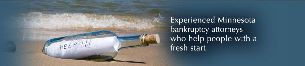 Experienced Minnesota bankruptcy attorneys who help people get a fresh start.